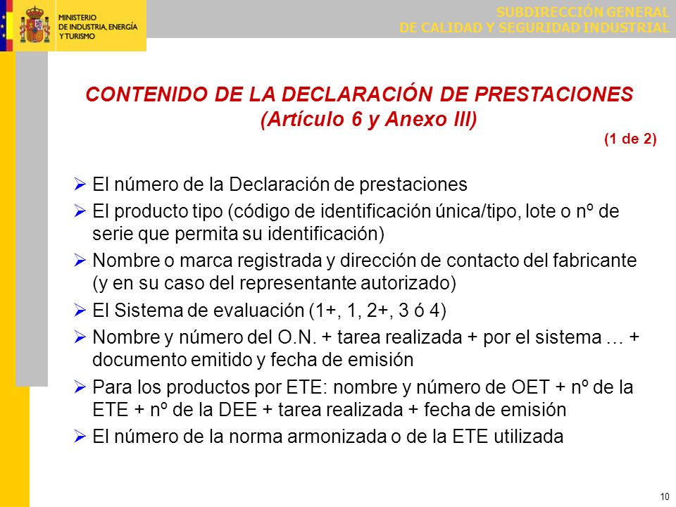 CONTENIDO DE LA DECLARACIÓN DE PRESTACIONES (Artículo 6 y Anexo III)