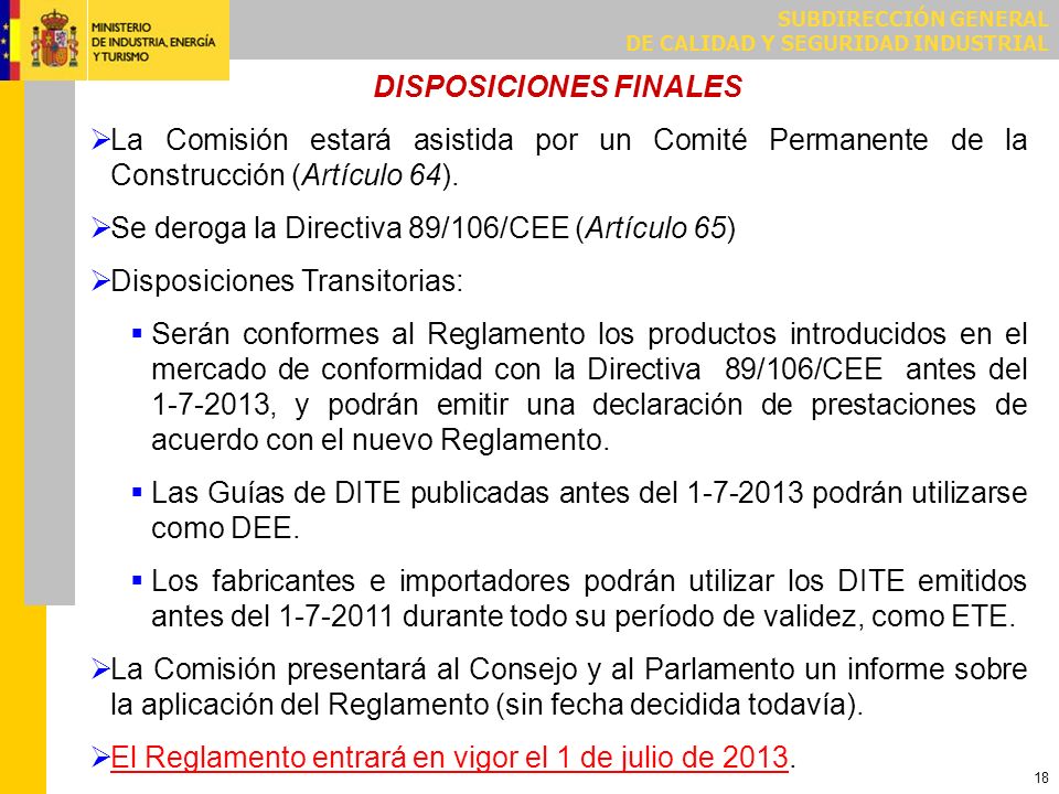 ANEXOS ZA (Validez) Los actuales Anexos ZA de las normas armonizadas no contemplan la terminología y documentación del RPC.