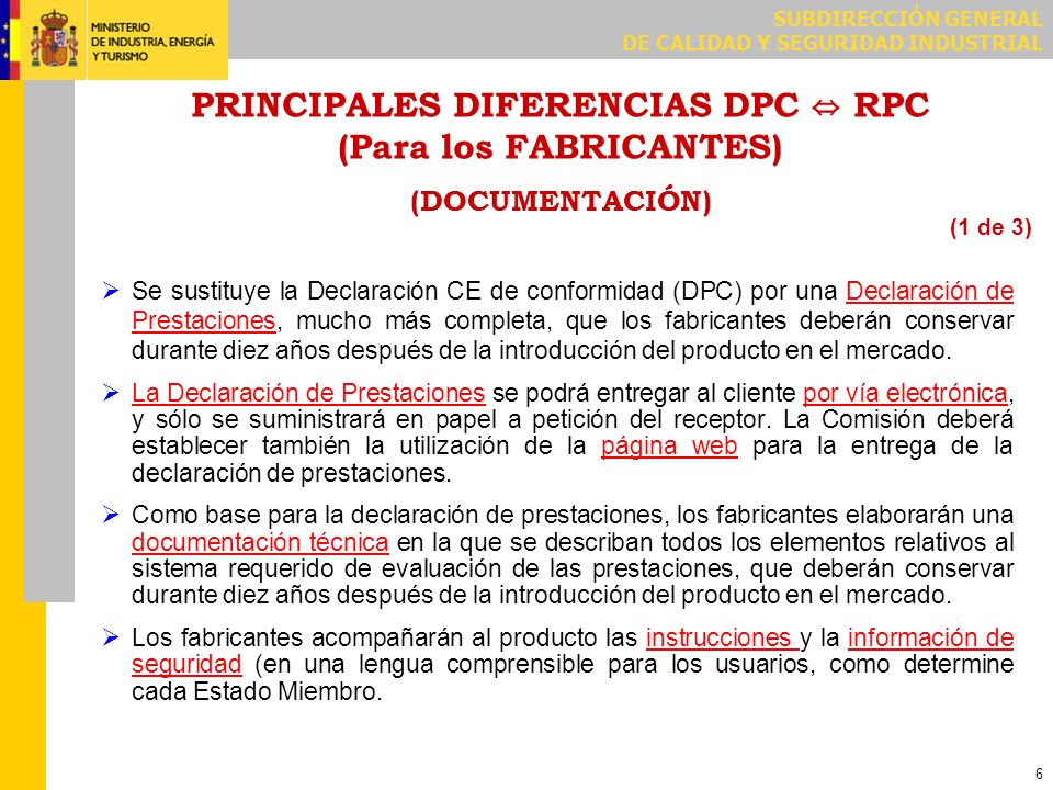 PRINCIPALES DIFERENCIAS DPC ⇔ RPC (Para los FABRICANTES) (PROCEDIMIENTOS ESPECIALES y DTE)