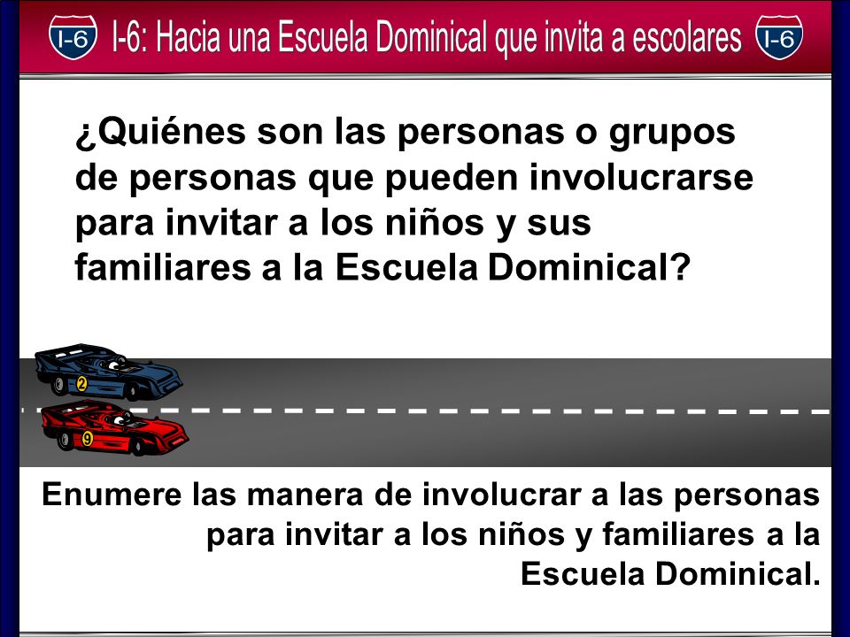 ¿Quiénes son las personas o grupos de personas que pueden involucrarse para invitar a los niños y sus familiares a la Escuela Dominical