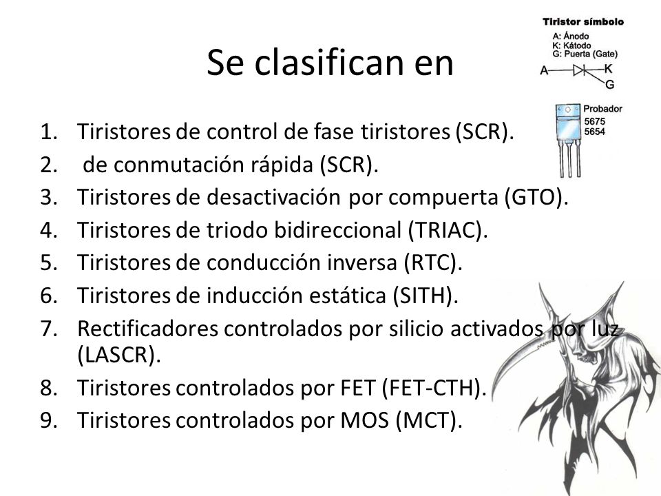 Se clasifican en Tiristores de control de fase tiristores (SCR).