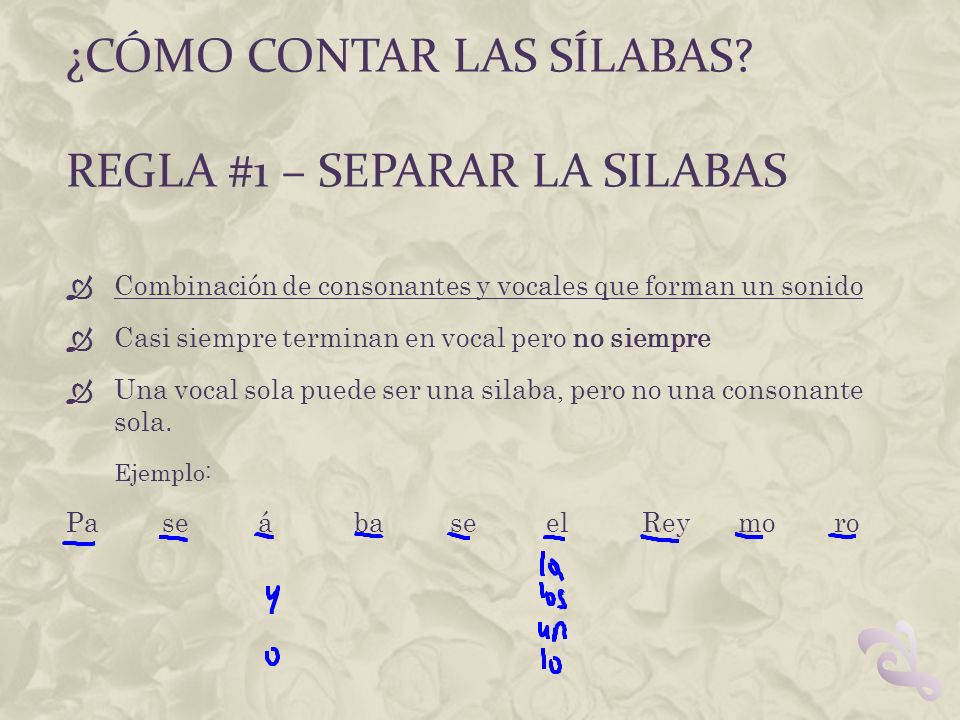 ¿Cómo contar las sílabas REGLA #1 – separar la silabas