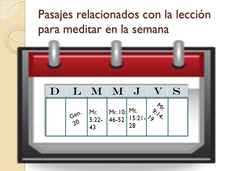 Pasajes relacionados con la lección para meditar en la semana