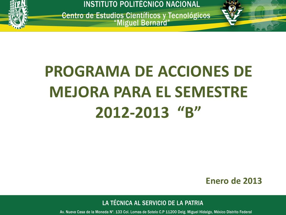 PROGRAMA DE ACCIONES DE MEJORA PARA EL SEMESTRE B Enero de 2013