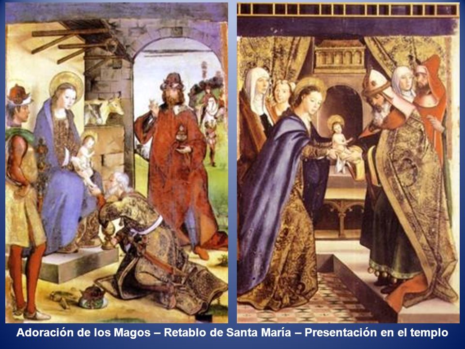 Adoración de los Magos – Retablo de Santa María – Presentación en el templo
