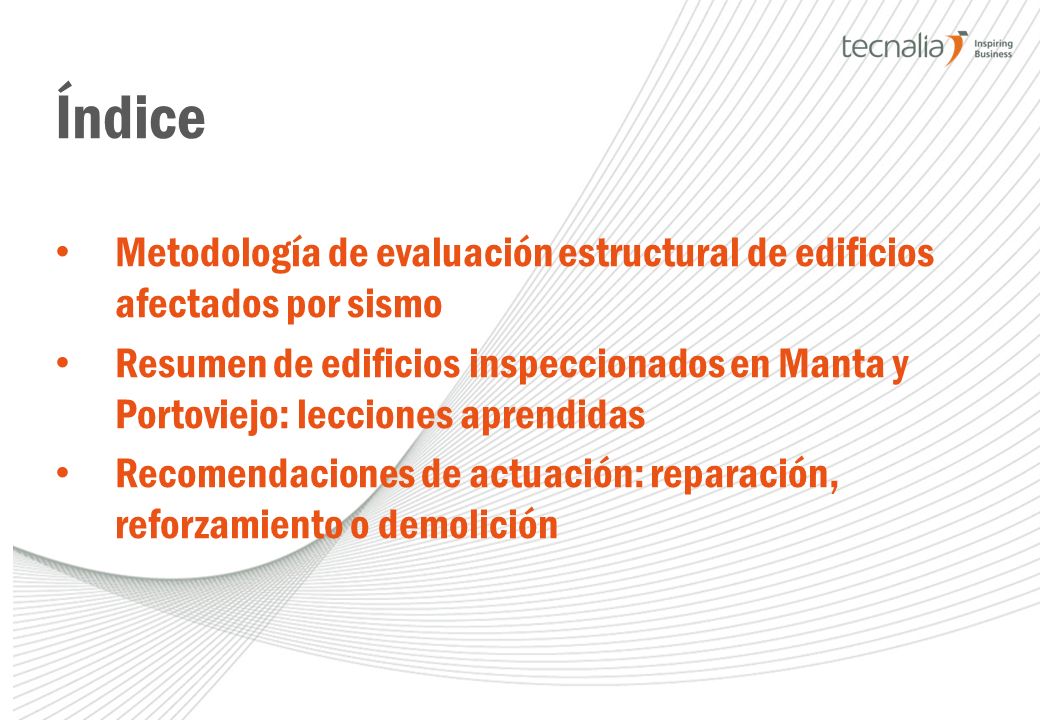 Índice Metodología de evaluación estructural de edificios afectados por sismo.