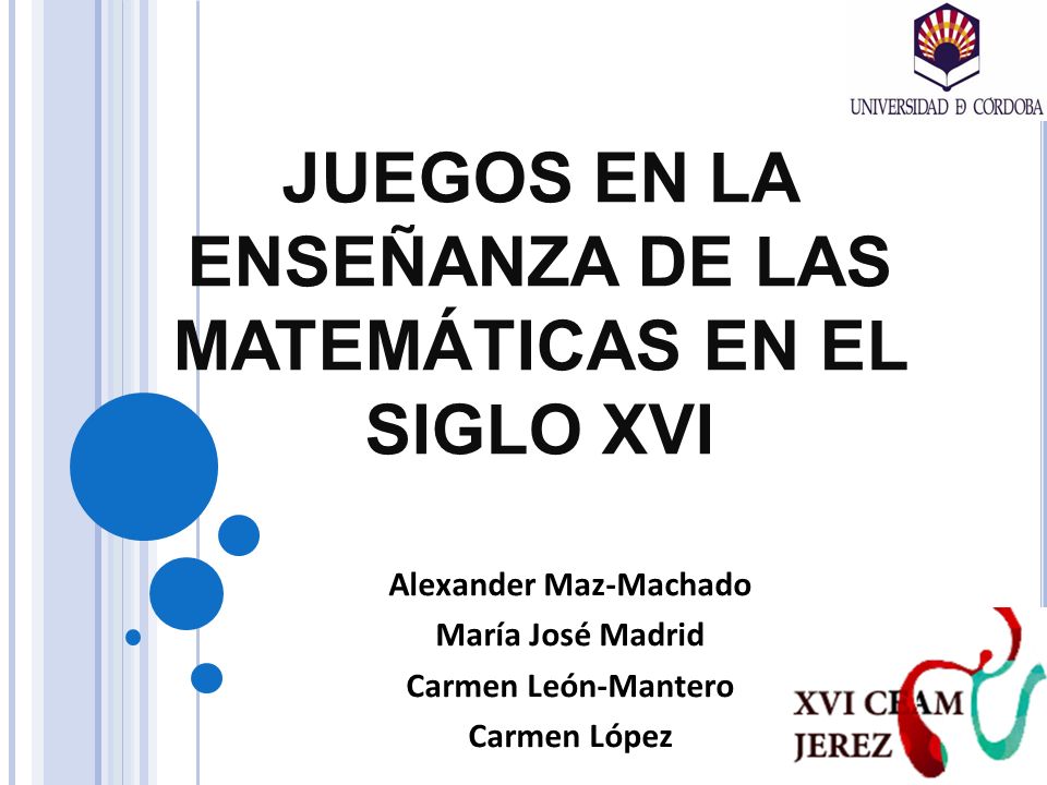 JUEGOS en LA ENSEÑANZA DE LAS MATEMÁTICAS EN EL SIGLO XVI