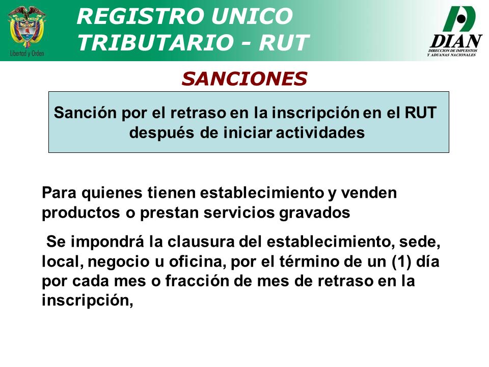 Sanción por el retraso en la inscripción en el RUT