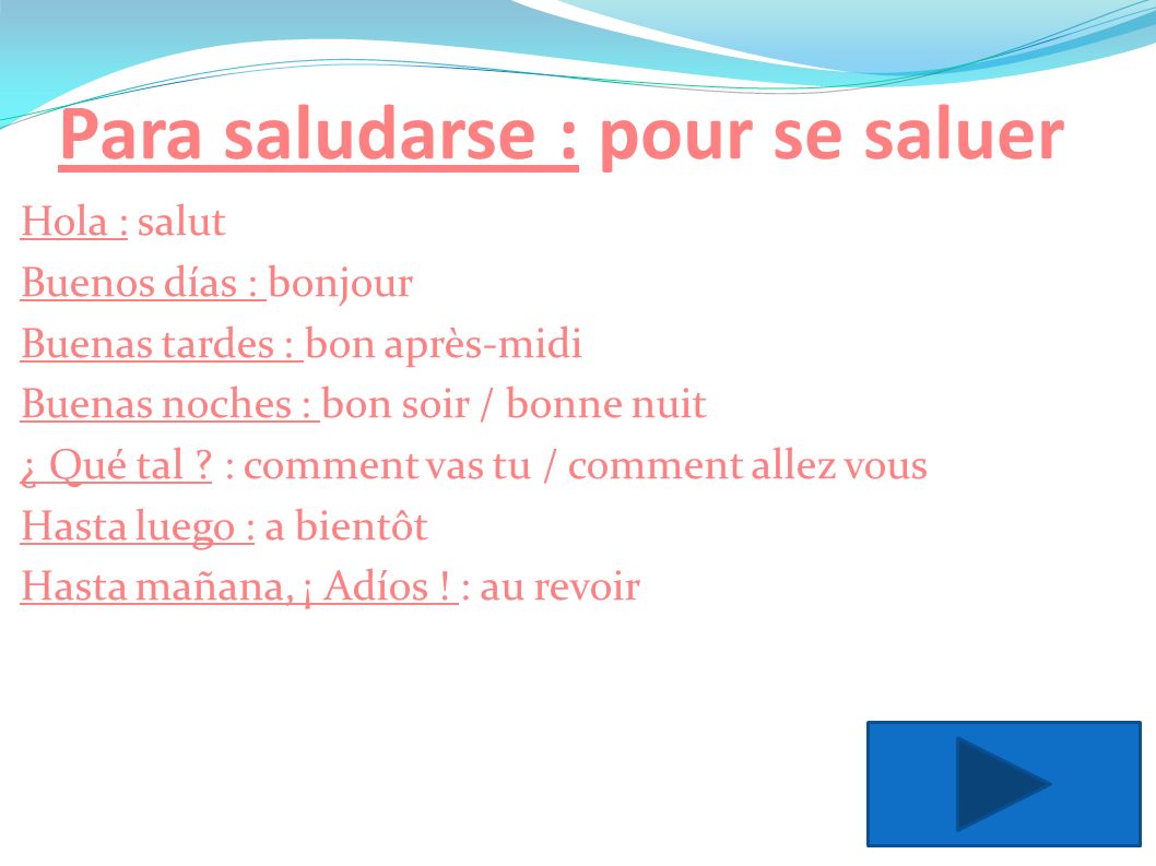 Para saludarse : pour se saluer