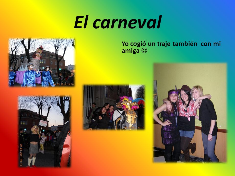 El carneval Yo cogió un traje también con mi amiga 