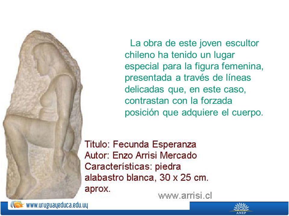 La obra de este joven escultor chileno ha tenido un lugar especial para la figura femenina, presentada a través de líneas delicadas que, en este caso, contrastan con la forzada posición que adquiere el cuerpo.