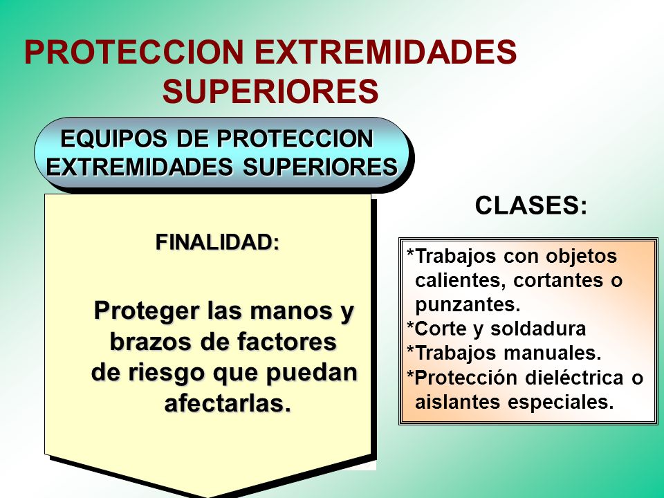 PROTECCION EXTREMIDADES EXTREMIDADES SUPERIORES