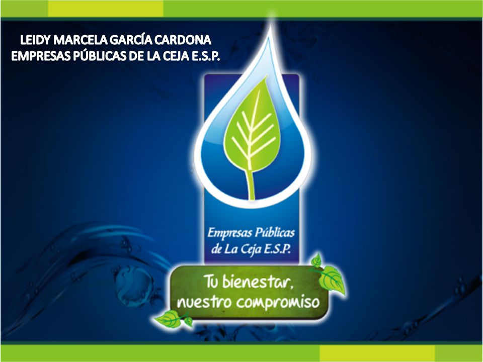 LEIDY MARCELA GARCÍA CARDONA EMPRESAS PÚBLICAS DE LA CEJA E.S.P.