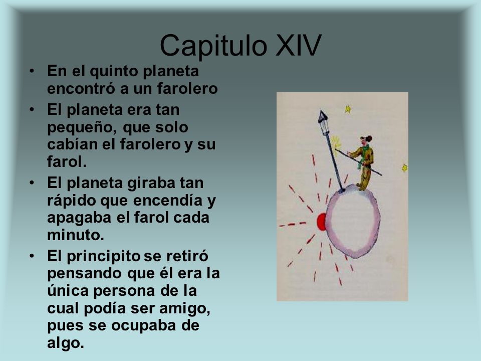 Capitulo XIV En el quinto planeta encontró a un farolero