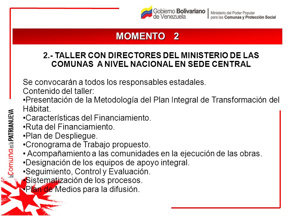 MOMENTO 2 JUSTIFICACIÓN. 2.- TALLER CON DIRECTORES DEL MINISTERIO DE LAS COMUNAS A NIVEL NACIONAL EN SEDE CENTRAL.