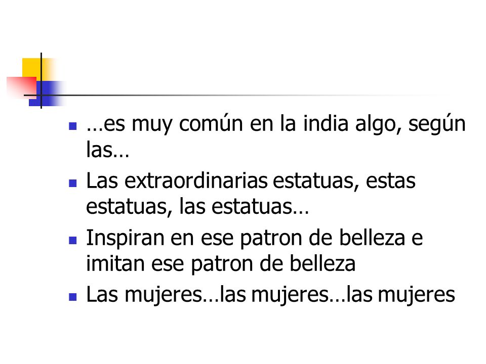 …es muy común en la india algo, según las…