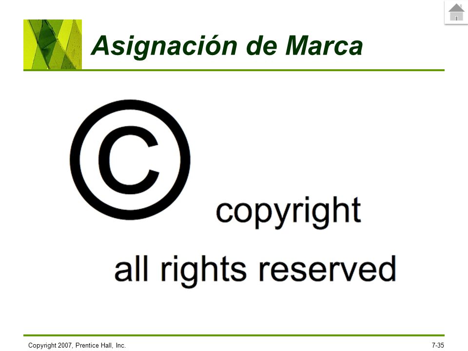 Asignación de Marca Copyright 2007, Prentice Hall, Inc.