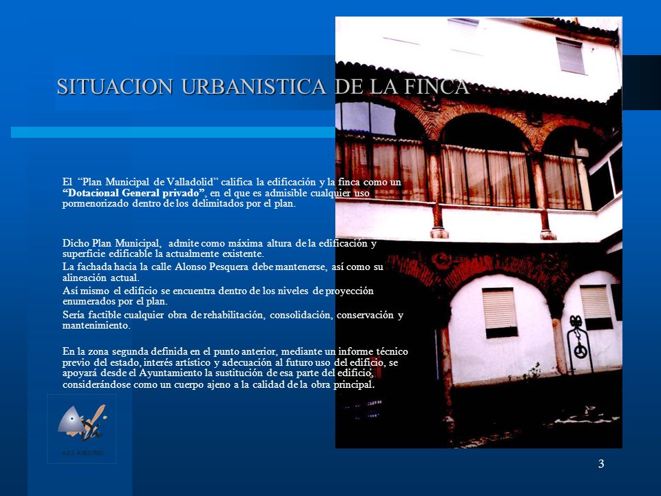 SITUACION URBANISTICA DE LA FINCA