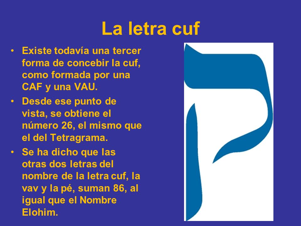 La letra cuf Existe todavía una tercer forma de concebir la cuf, como formada por una CAF y una VAU.