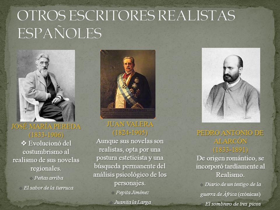 OTROS ESCRITORES REALISTAS ESPAÑOLES