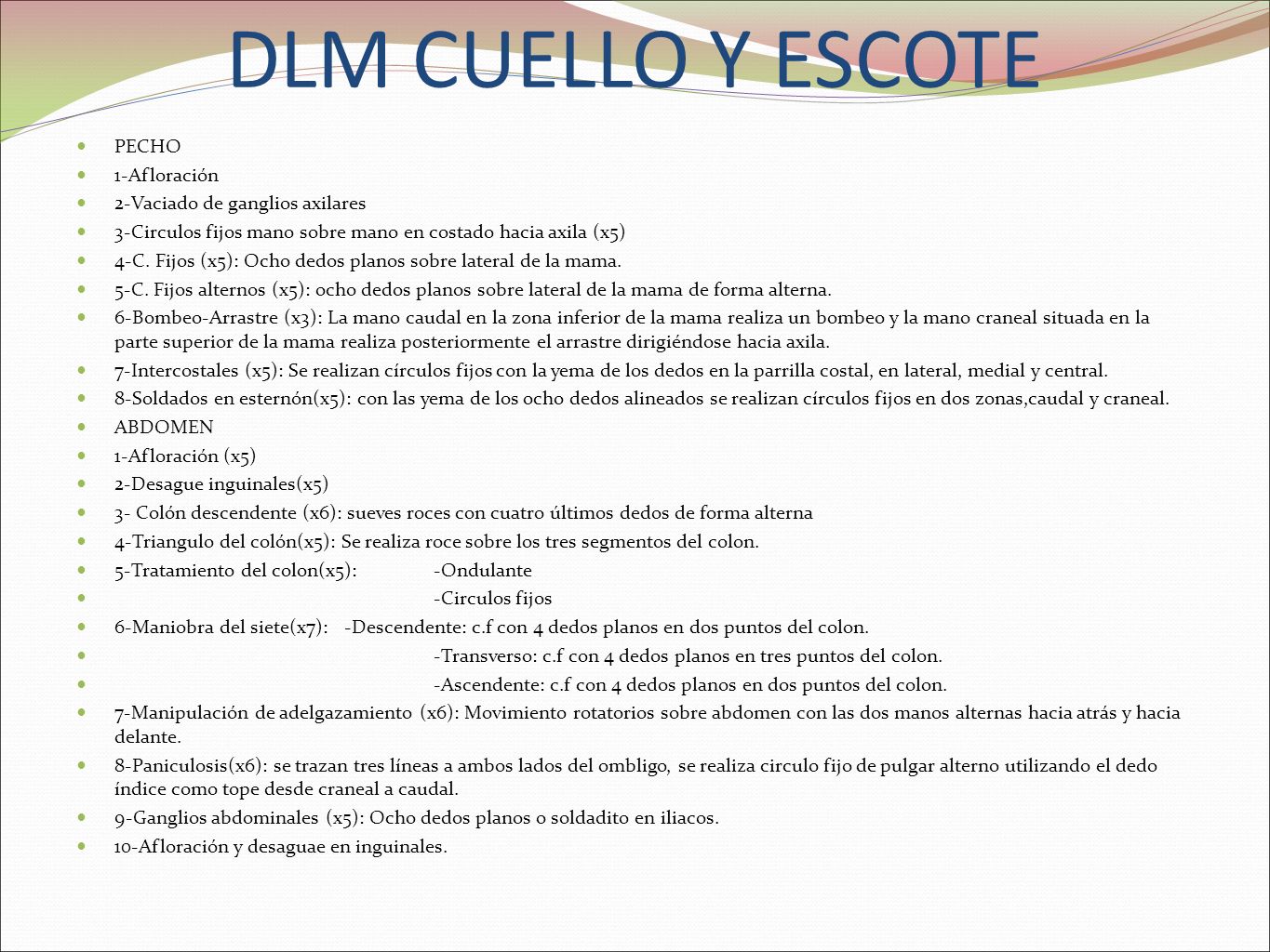DLM CUELLO Y ESCOTE PECHO 1-Afloración 2-Vaciado de ganglios axilares