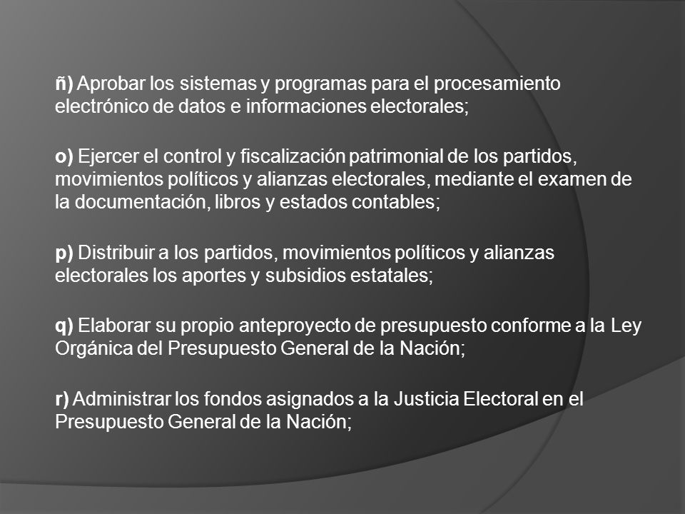 ñ) Aprobar los sistemas y programas para el procesamiento electrónico de datos e informaciones electorales;