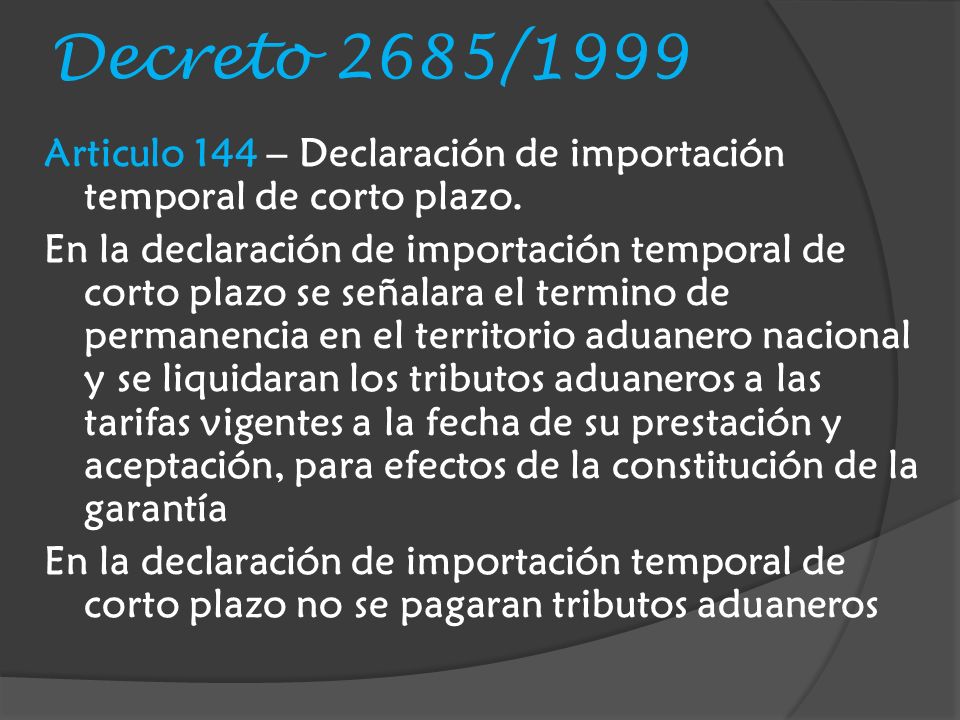 Decreto 2685/1999