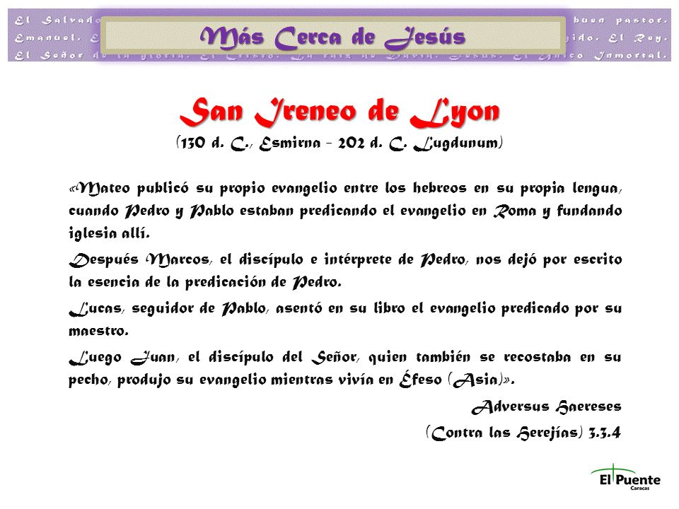 San Ireneo de Lyon (130 d. C., Esmirna d. C. Lugdunum)