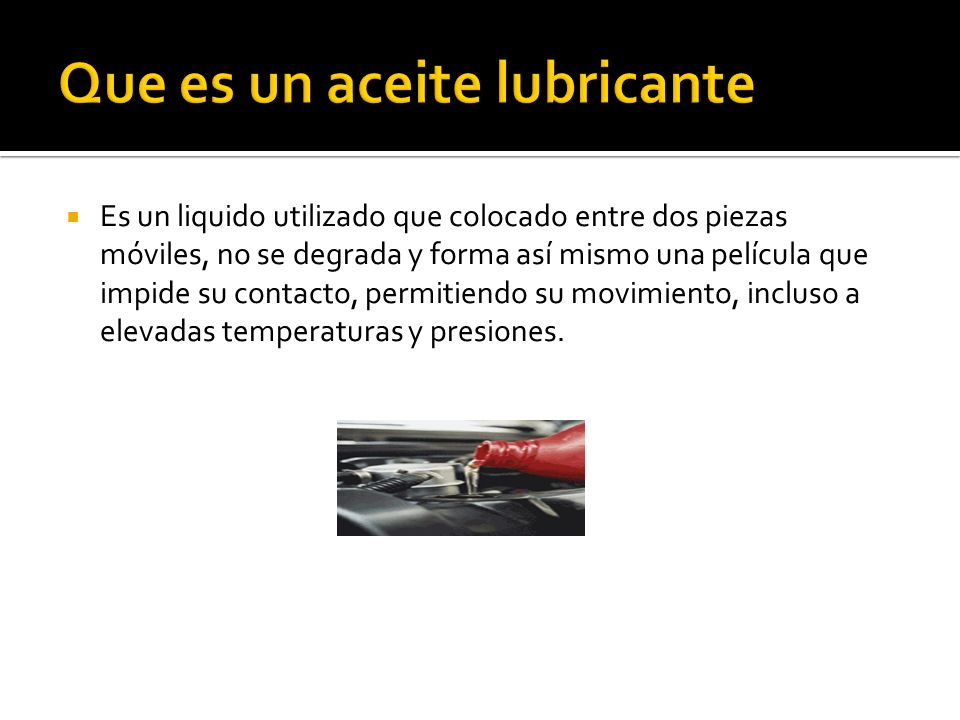 Que es un aceite lubricante