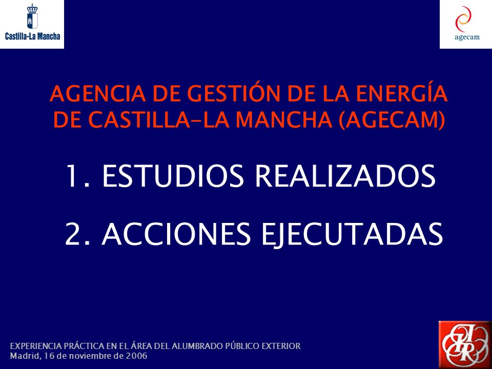 AGENCIA DE GESTIÓN DE LA ENERGÍA DE CASTILLA-LA MANCHA (AGECAM)
