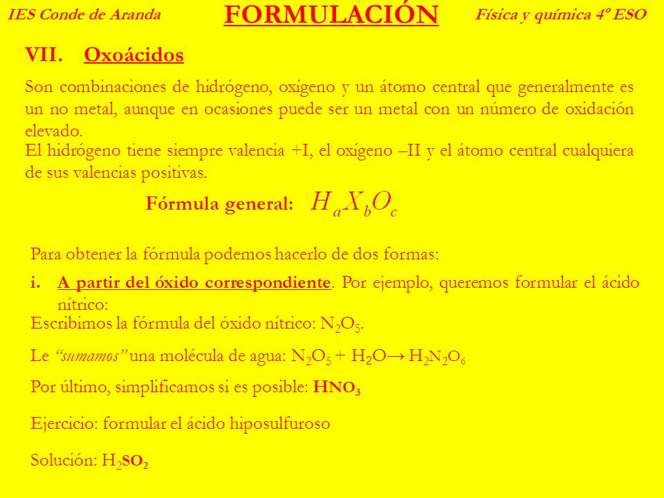 FORMULACIÓN Oxoácidos Fórmula general:
