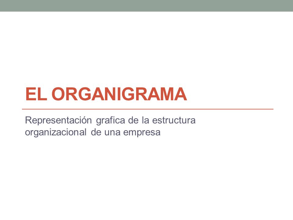 Representación grafica de la estructura organizacional de una empresa