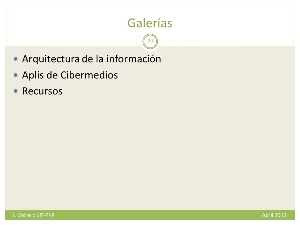 Galerías Arquitectura de la información Aplis de Cibermedios Recursos