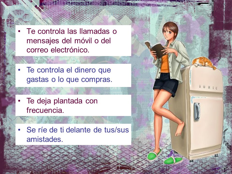 Te controla las llamadas o mensajes del móvil o del correo electrónico.