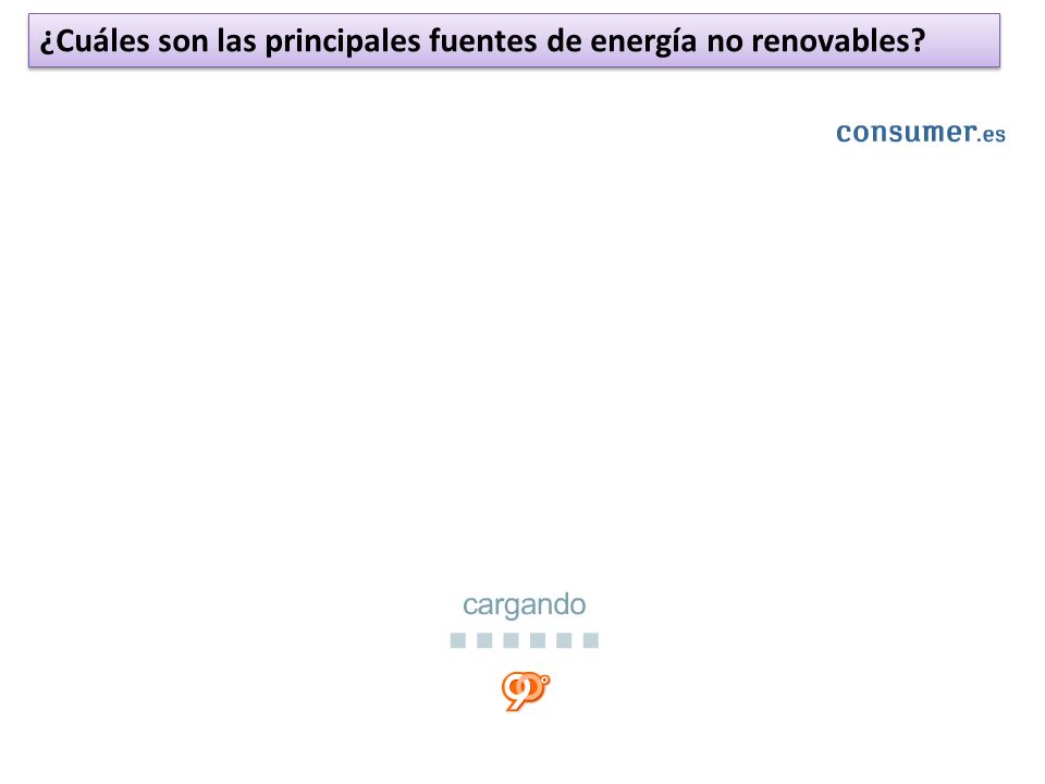 ¿Cuáles son las principales fuentes de energía no renovables