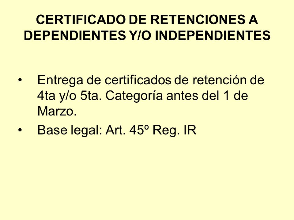 CERTIFICADO DE RETENCIONES A DEPENDIENTES Y/O INDEPENDIENTES