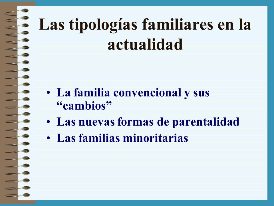 Las tipologías familiares en la actualidad