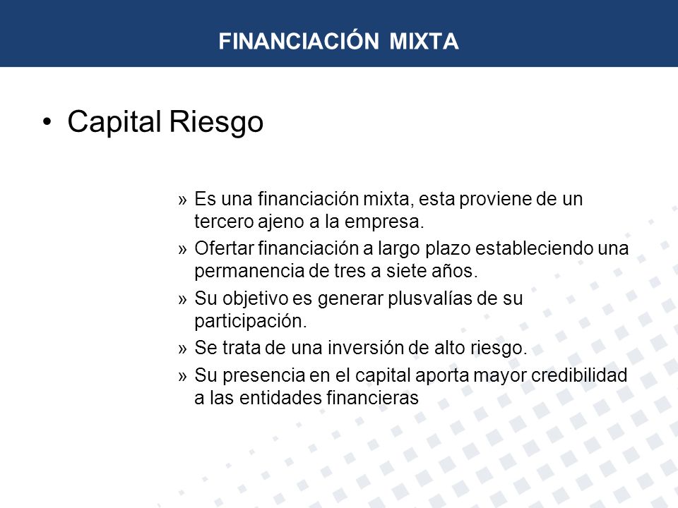 Capital Riesgo FINANCIACIÓN MIXTA