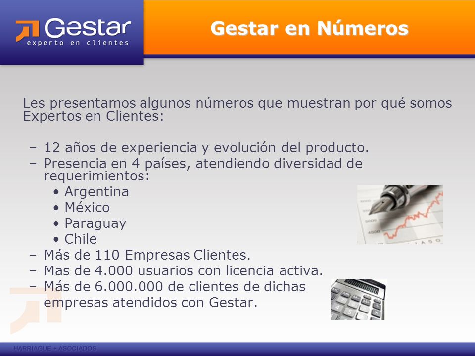 Gestar en Números Les presentamos algunos números que muestran por qué somos Expertos en Clientes: 12 años de experiencia y evolución del producto.