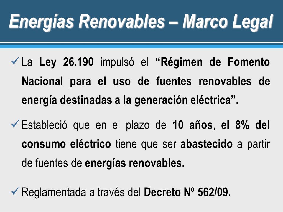 Energías Renovables – Marco Legal
