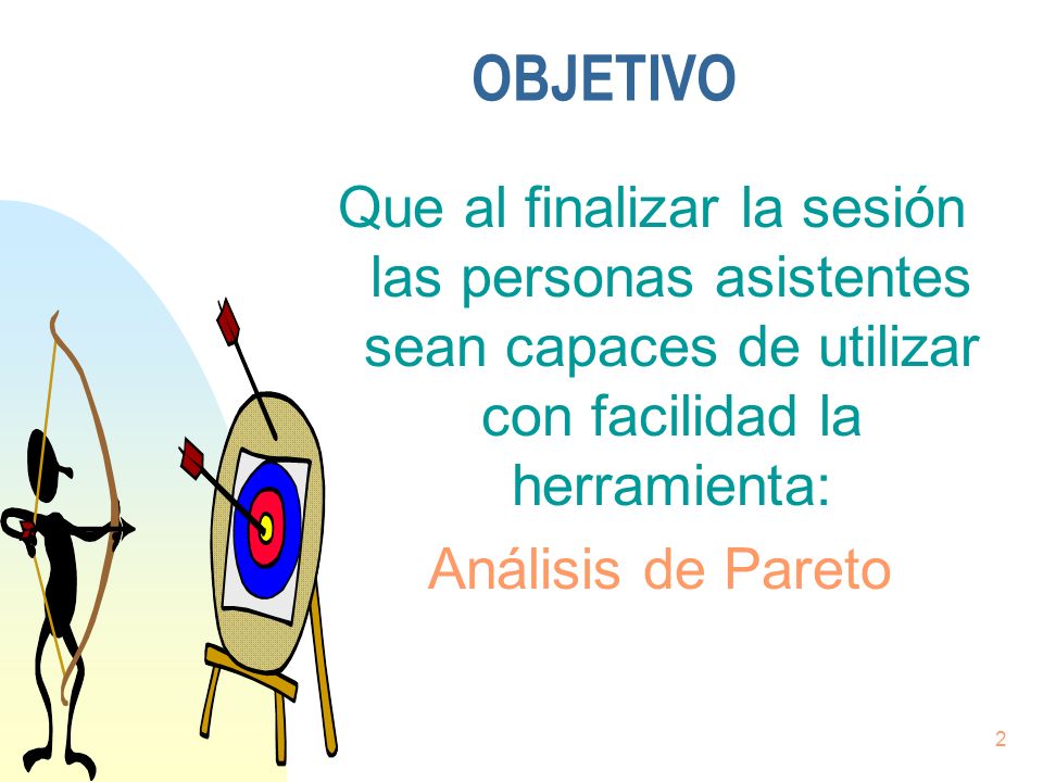 OBJETIVO Que al finalizar la sesión las personas asistentes sean capaces de utilizar con facilidad la herramienta: