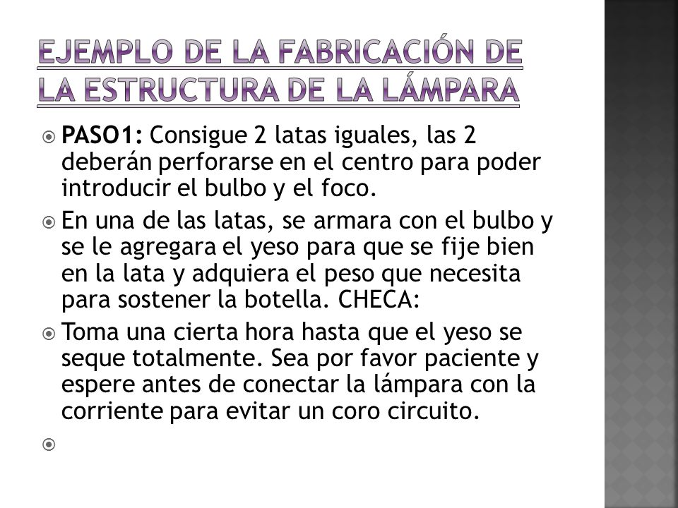 EJEMPLO DE LA FABRICACIÓN DE LA ESTRUCTURA DE LA LÁMPARA