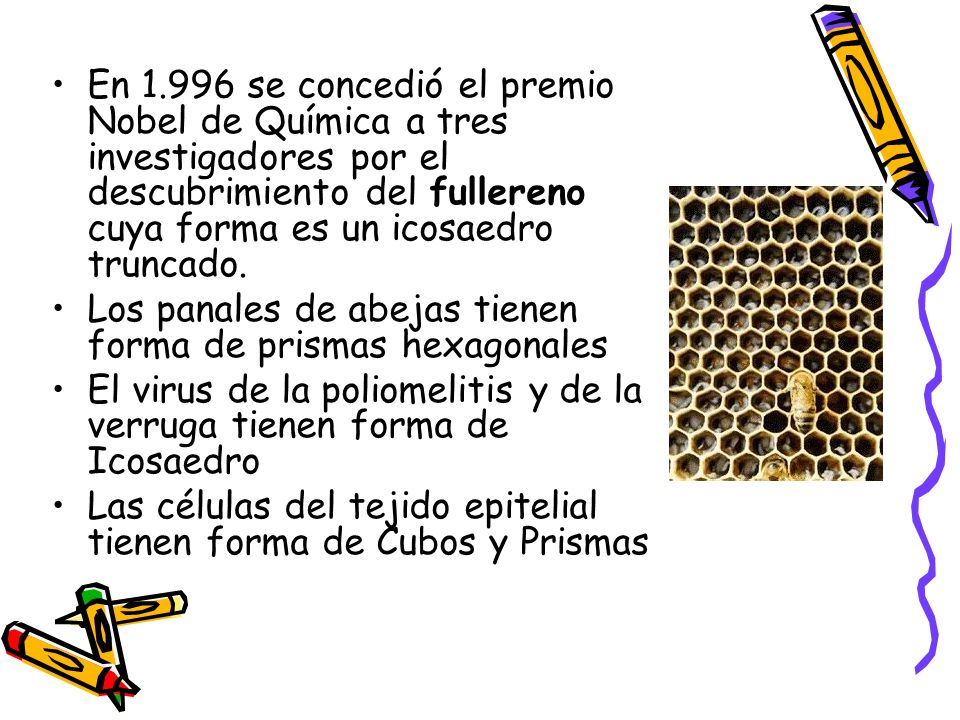 En se concedió el premio Nobel de Química a tres investigadores por el descubrimiento del fullereno cuya forma es un icosaedro truncado.