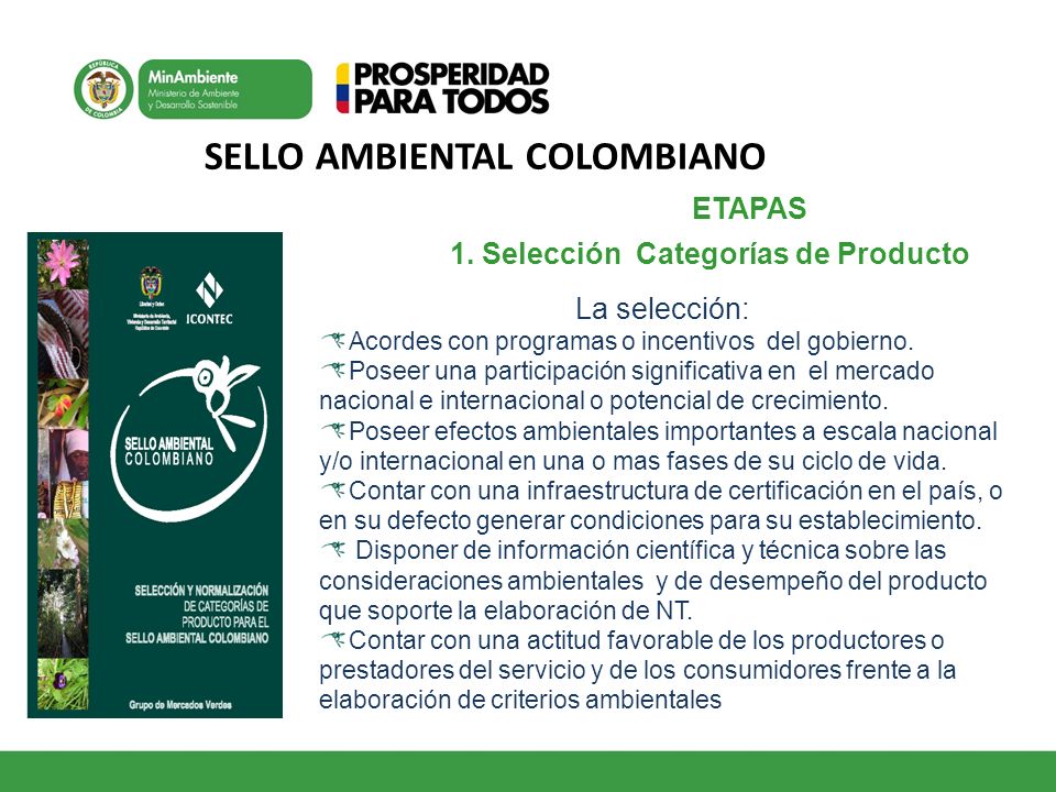 SELLO AMBIENTAL COLOMBIANO 1 1. Selección Categorías de Producto