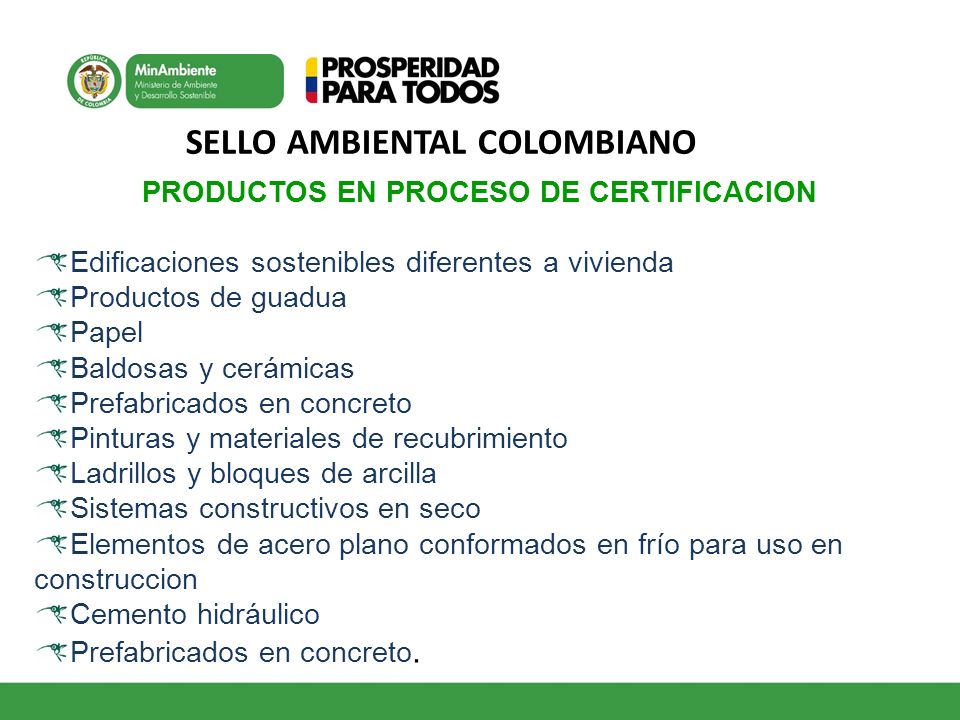 SELLO AMBIENTAL COLOMBIANO PRODUCTOS EN PROCESO DE CERTIFICACION