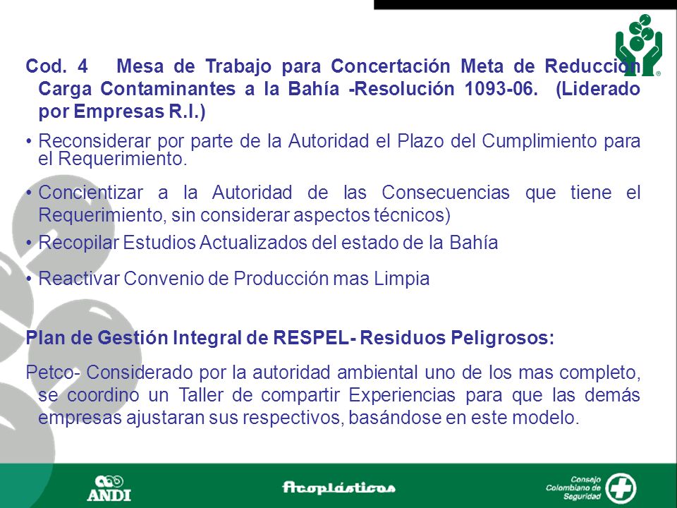 Cod. 4 Mesa de Trabajo para Concertación Meta de Reducción Carga Contaminantes a la Bahía -Resolución (Liderado por Empresas R.I.)