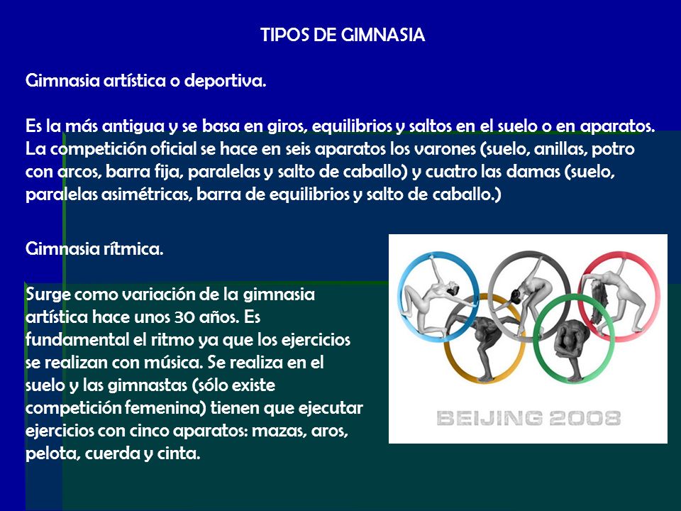 TIPOS DE GIMNASIA Gimnasia artística o deportiva.