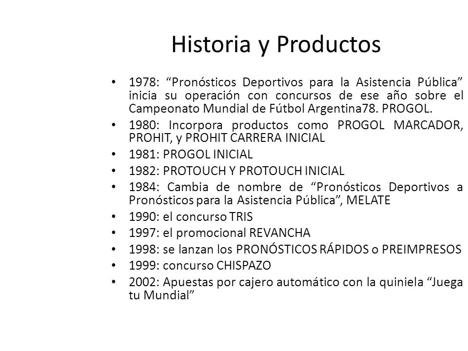 Historia y Productos