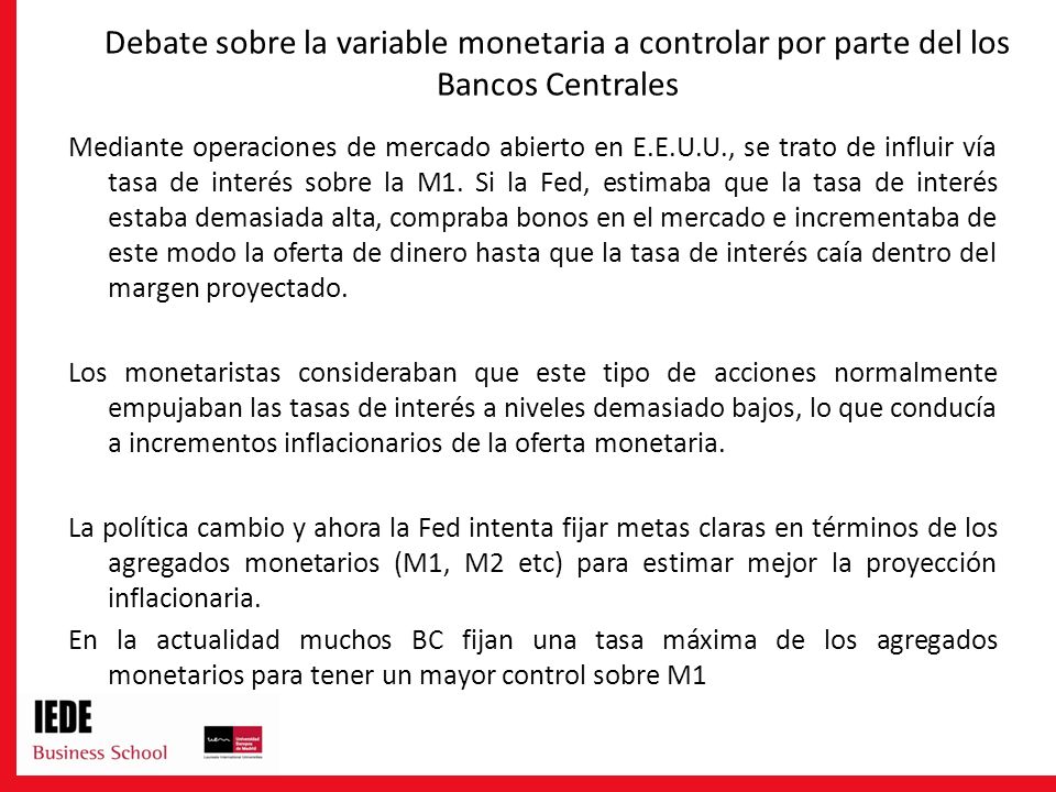 Debate sobre la variable monetaria a controlar por parte del los Bancos Centrales