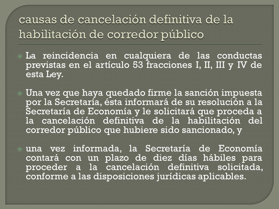 causas de cancelación definitiva de la habilitación de corredor público